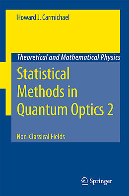 Fester Einband Statistical Methods in Quantum Optics 2 von Howard J. Carmichael