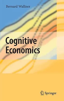 E-Book (pdf) Cognitive Economics von Bernard Walliser