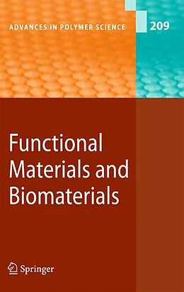 E-Book (pdf) Functional Materials and Biomaterials von Matthias Häußler, Dong-An Wang, Masanori Yamada