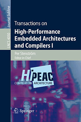 E-Book (pdf) Transactions on High-Performance Embedded Architectures and Compilers I von 