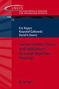 E-Book (pdf) Control Systems Theory and Applications for Linear Repetitive Processes von Eric Rogers, Krzysztof Galkowski, David H. Owens