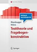 E-Book (pdf) Testtheorie und Fragebogenkonstruktion von Helfried Moosbrugger, Augustin Kelava