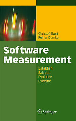 Fester Einband Software Measurement von Reiner Dumke, Christof Ebert
