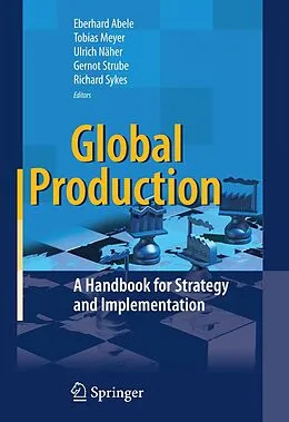 E-Book (pdf) Global Production von Eberhard Abele, Tobias Meyer, Ulrich Näher