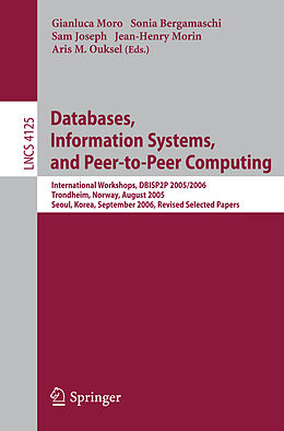 Kartonierter Einband Databases, Information Systems, and Peer-to-Peer Computing von 