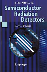 E-Book (pdf) Semiconductor Radiation Detectors von Gerhard Lutz