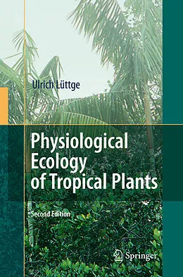 E-Book (pdf) Physiological Ecology of Tropical Plants von Ulrich Lüttge