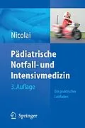 E-Book (pdf) Pädiatrische Notfall- und Intensivmedizin von Thomas Nicolai