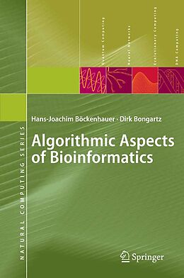 E-Book (pdf) Algorithmic Aspects of Bioinformatics von Hans-Joachim Böckenhauer, Dirk Bongartz