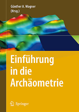 E-Book (pdf) Einführung in die Archäometrie von 