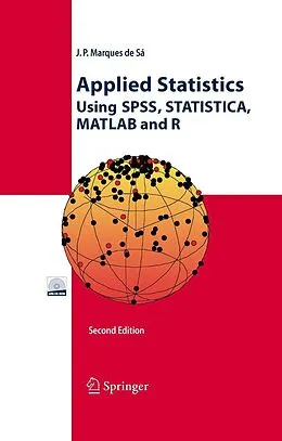 E-Book (pdf) Applied Statistics Using SPSS, STATISTICA, MATLAB and R von Joaquim P. Marques de Sá