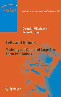 E-Book (pdf) Cells and Robots von Dejan Lj. Milutinovic, Pedro U. Lima