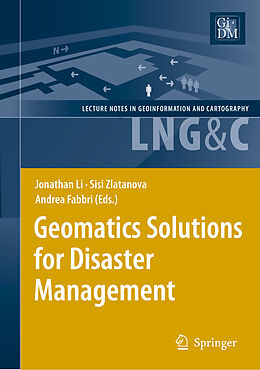 Fester Einband Geomatics Solutions for Disaster Management von 