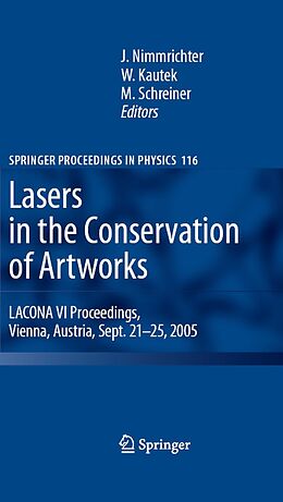 E-Book (pdf) Lasers in the Conservation of Artworks von Johann Nimmrichter, Wolfgang Kautek, Manfred Schreiner
