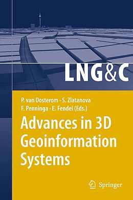 eBook (pdf) Advances in 3D Geoinformation Systems de William Cartwright, Georg Gartner, Liqiu Meng
