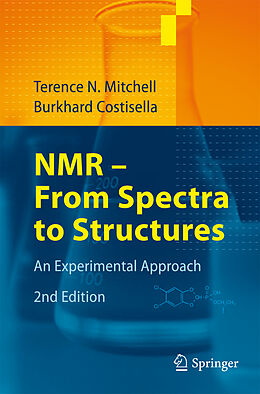 Couverture cartonnée NMR - From Spectra to Structures de Burkhard Costisella, Terence N. Mitchell