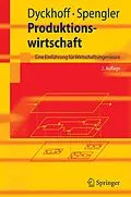E-Book (pdf) Produktionswirtschaft von Harald Dyckhoff, Thomas S. Spengler