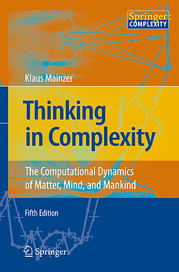 Fester Einband Thinking in Complexity von Klaus Mainzer