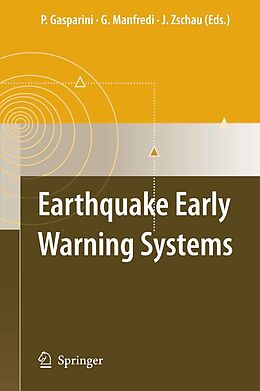 eBook (pdf) Earthquake Early Warning Systems de Paolo Gasparini, Gaetano Manfredi, Jochen Zschau