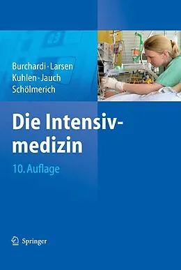 E-Book (pdf) Die Intensivmedizin von Hilmar Burchardi, Reinhard Larsen, Ralf Kuhlen