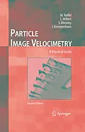 E-Book (pdf) Particle Image Velocimetry von Markus Raffel, Christian E. Willert, Steven T. Wereley