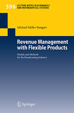 eBook (pdf) Revenue Management with Flexible Products de Michael Müller-Bungart