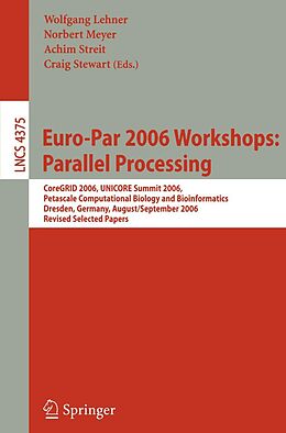 E-Book (pdf) Euro-Par 2006 Workshops: Parallel Processing von 