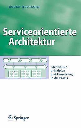 E-Book (pdf) Serviceorientierte Architektur von Roger Heutschi
