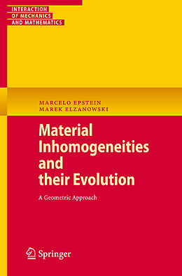Couverture cartonnée Material Inhomogeneities and their Evolution de Marcelo Epstein, Marek Elzanowski