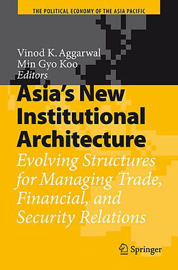 Fester Einband Asia's New Institutional Architecture von 
