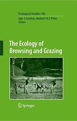 E-Book (pdf) The Ecology of Browsing and Grazing von Iain J. Gordon, Herbert H. T. Prins