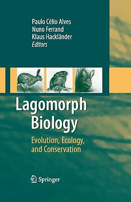 E-Book (pdf) Lagomorph Biology von Paulo C. Alves, Nuno Ferrand, Klaus Hackländer