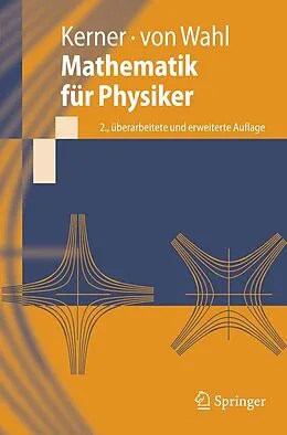 E-Book (pdf) Mathematik für Physiker von Hans Kerner, Wolf Wahl