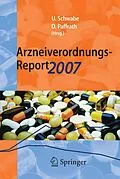 E-Book (pdf) Arzneiverordnungs-Report 2007 von Ulrich Schwabe, Dieter Paffrath