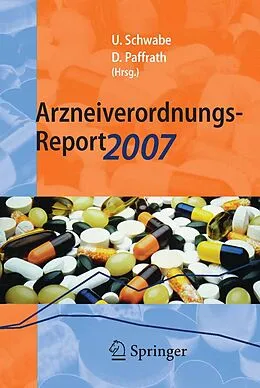 E-Book (pdf) Arzneiverordnungs-Report 2007 von Ulrich Schwabe, Dieter Paffrath