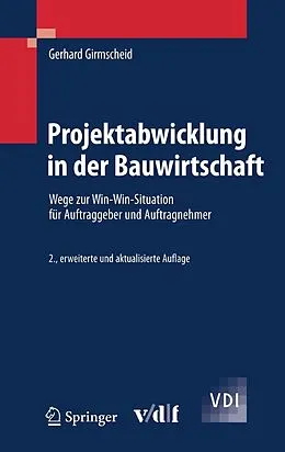 E-Book (pdf) Projektabwicklung in der Bauwirtschaft von Gerhard Girmscheid