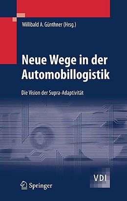 E-Book (pdf) Neue Wege in der Automobillogistik von Willibald A. Günthner
