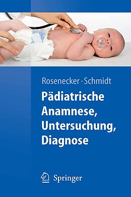 E-Book (pdf) Pädiatrische Anamnese, Untersuchung, Diagnose von 