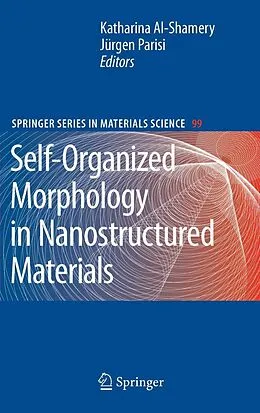 E-Book (pdf) Self-Organized Morphology in Nanostructured Materials von Katharina Al-Shamery, Jürgen Parisi.