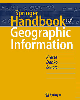 E-Book (pdf) Springer Handbook of Geographic Information von Wolfgang Kresse, David M. Danko