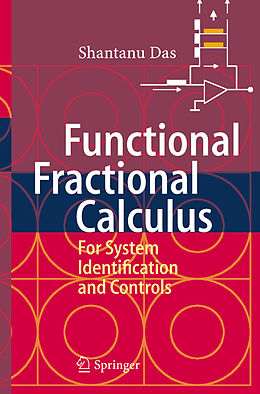 E-Book (pdf) Functional Fractional Calculus for System Identification and Controls von Shantanu Das