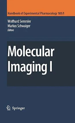 E-Book (pdf) Molecular Imaging I von F. Hofmann, Wolfhard Semmler, Markus Schwaiger