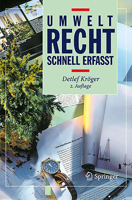 Kartonierter Einband Umweltrecht - Schnell erfasst von Detlef Kröger