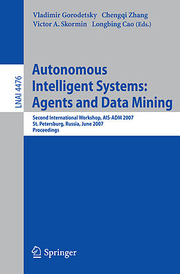 Kartonierter Einband Autonomous Intelligent Systems: Multi-Agents and Data Mining von 