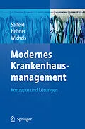 E-Book (pdf) Modernes Krankenhausmanagement von Rainer Salfeld, Steffen Hehner, Reinhard Wichels