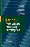 E-Book (pdf) Hearing - From Sensory Processing to Perception von Birger Kollmeier, Georg Klump, Volker Hohmann