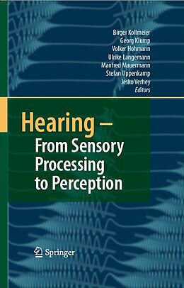 eBook (pdf) Hearing - From Sensory Processing to Perception de Birger Kollmeier, Georg Klump, Volker Hohmann