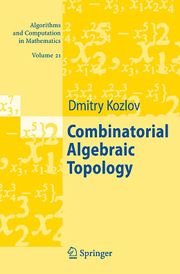 Couverture cartonnée Combinatorial Algebraic Topology de Dimitry Kozlov