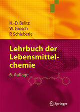 Fester Einband Lehrbuch der Lebensmittelchemie von H.-D. Belitz, Werner Grosch, Peter Schieberle
