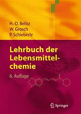 Fester Einband Lehrbuch der Lebensmittelchemie von H.-D. Belitz, Werner Grosch, Peter Schieberle